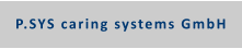 P.SYS caring systems GmbH